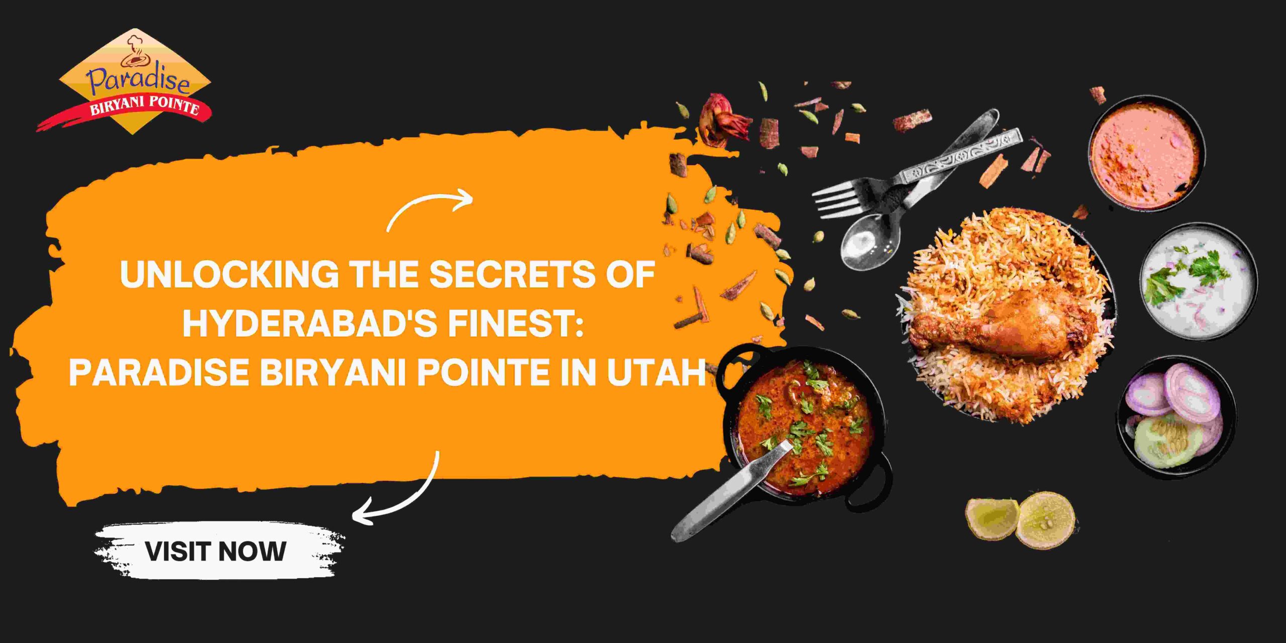 Unlocking the Secrets of Hyderabad’s Finest: Paradise Biryani Pointe in Utah