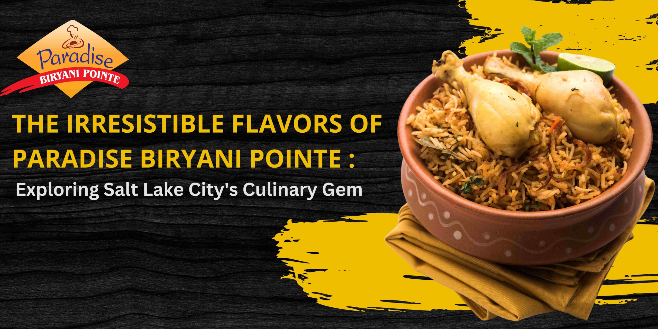 The Irresistible Flavors of Paradise Biryani Pointe Salt Lake City Utah: Exploring Salt Lake City’s Culinary Gem